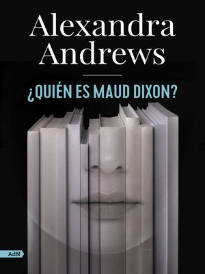 cover image of ¿Quién es Maud Dixon?